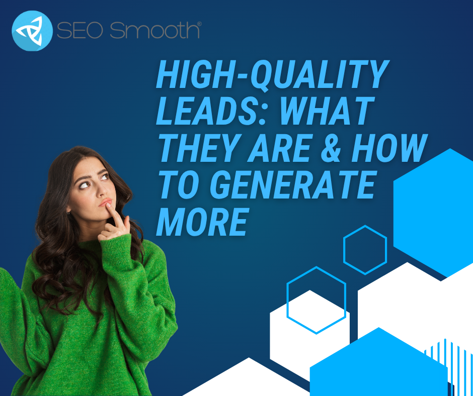 High Quality Leads