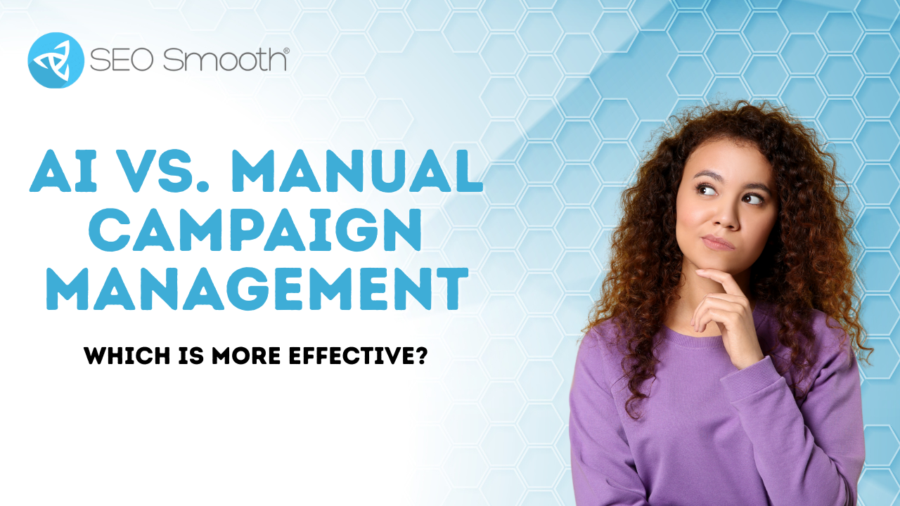 AI vs Manual Campaign Management: Which is More Effective?